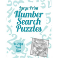 Large Print Number Search Puzzles: A book of 100 Number Search puzzles in large 20pt print.