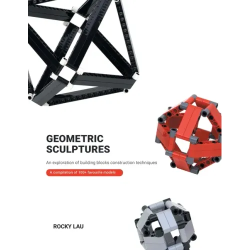 Geometric Sculptures: an Exploration of Building Blocks Construction Techniques.