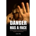 Danger Has a Face: The Most Dangerous Psychopath is Educated, Wealthy and Socially Skilled