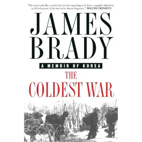 The Coldest War: A Memoir of Korea