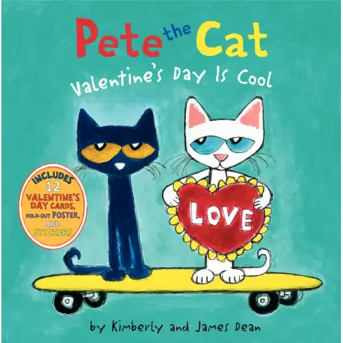 Pete the Cat: Valentine's Day Is Cool