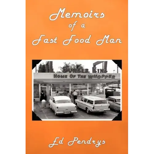 Memoirs of a Fast Food Man