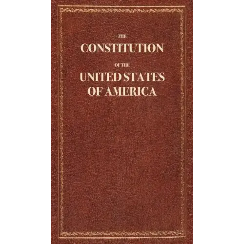 The Constitution of the United States of America