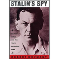 Stalin's Spy: Richard Sorge and the Tokyo Espionage Ring