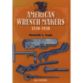 American Wrench Makers 1830-1930