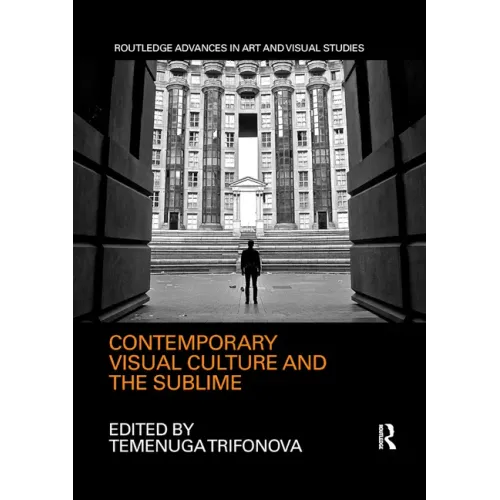 Contemporary Visual Culture and the Sublime