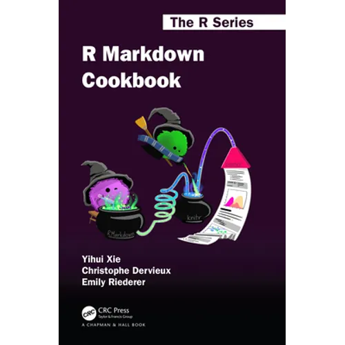R Markdown Cookbook