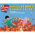 Why Do Leaves Change Color?