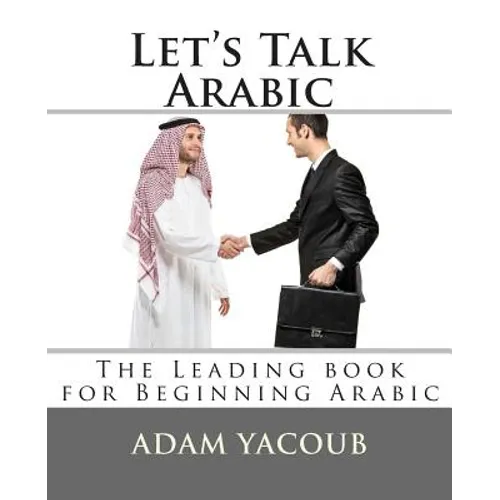 Let's Talk Arabic: Second edition
