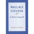 Wallace Stevens: A Poet's Growth