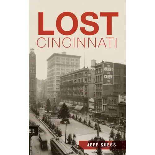 Lost Cincinnati