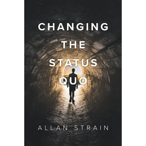Changing The Status Quo