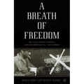 A Breath of Freedom: The Civil Rights Struggle, African American Gis, and Germany