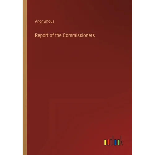 Report of the Commissioners