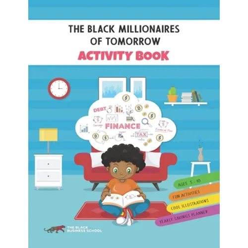 The Black Millionaires Of Tomorrow Activity Book