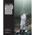 To the Hoop: Basketball and Contemporary Art