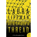 By a Spider's Thread: A Tess Monaghan Novel