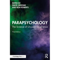 Parapsychology: The Science of Unusual Experience