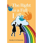The Right to a Full Life - Paperback