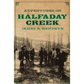 Adventures on Halfaday Creek