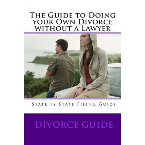 The Guide to doing your own Divorce without a lawyer
