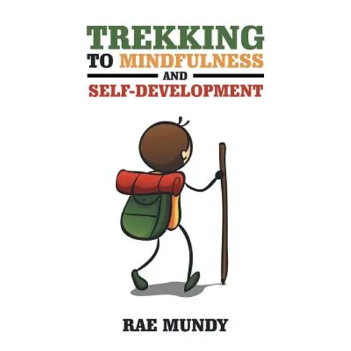 Trekking to Mindfulness and Self-Development