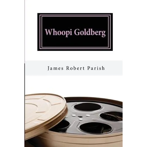 Whoopi Goldberg: Her Journey From Poverty to Megastardom