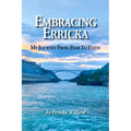 Embracing Erricka - My Journey from Fear to Faith