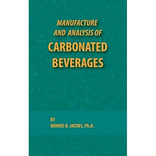 Manufacture and Analysis of Carbonated Beverages