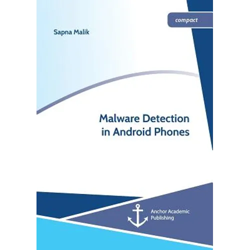 Malware Detection in Android Phones