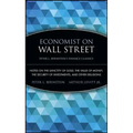 Economist on Wall Street: Notes on the Sanctity of Gold, the Value of Money, the Security of Investments, and Other Delusions