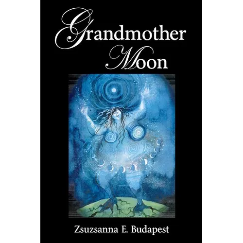 Grandmother Moon