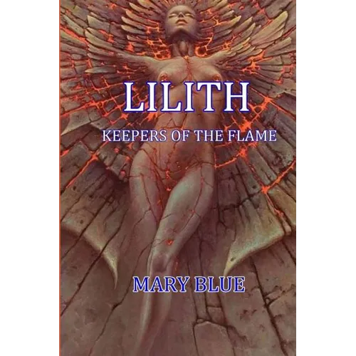 Lilith: Keepers Of The Flame