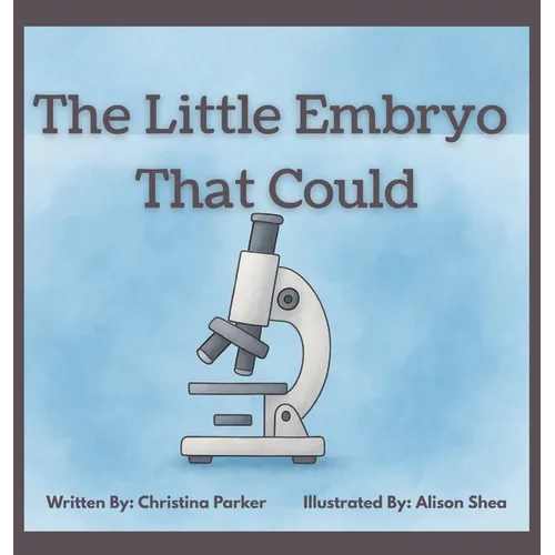 The Little Embryo That Could