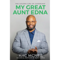 My Great Aunt EDNA: The Golden Girl of Leadership