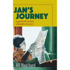 Jan's Journey: A Portrait to Last a Hundred Years