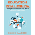 Education and Training: Delegate Information Pack (Handouts and Activities)
