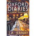 The Oxford Diaries: A Student Travelogue