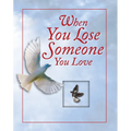 When You Lose Someone You Love (Deluxe Prayer Book)