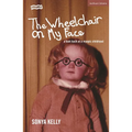 The Wheelchair on My Face: A Look Back at a Myopic Childhood