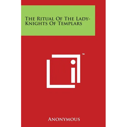 The Ritual of the Lady-Knights of Templars