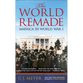 The World Remade: America in World War I
