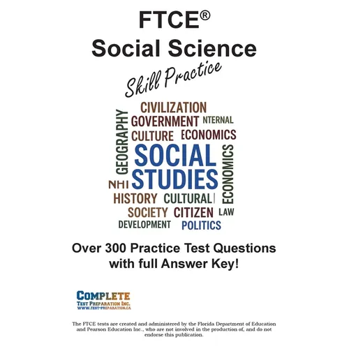 FTCE Social Science Skill Practice: Practice Test Questions for FTCE Social Science Test