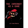 The Internet as a Game
