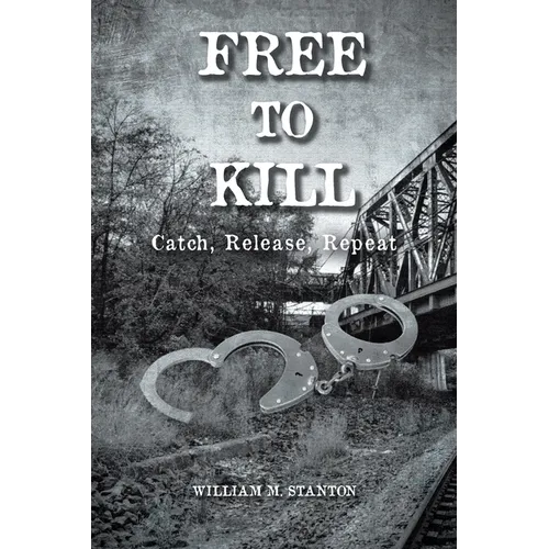 Free to Kill: Catch, Release, Repeat