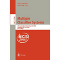 Multiple Classifier Systems: 4th International Workshop, MCS 2003, Guilford, Uk, June 11-13, 2003, Proceedings