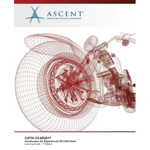 Catia V5-6r2017: Introduction for Experienced 3D CAD Users