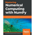 Mastering Numerical Computing with NumPy