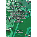 A Laboratory Manual on Virtual Experimentation on Electrical AC Machines and Circuit Networks using MATLAB/Simulink and MULTISIM