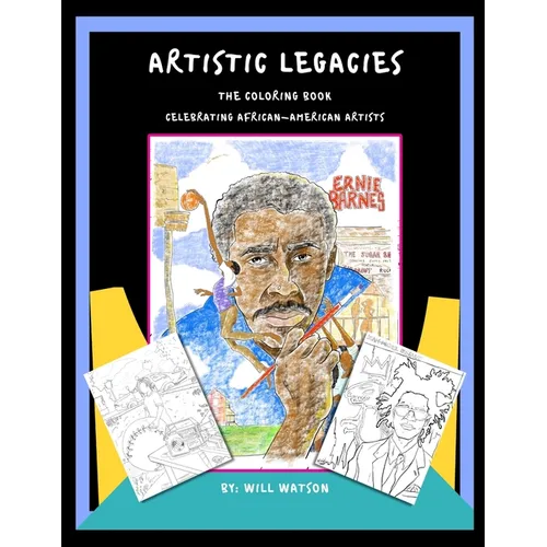 Artistic Legacies: The Coloring Book Celebrating African American Artists